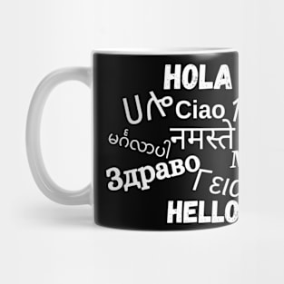 Hello In Different Languages Mug